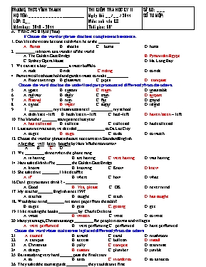 2 Đề kiểm tra học kỳ II môn Tiếng Anh Lớp 8 - Năm học 2010-2011 - Trường THCS Vĩnh Thành (Có đáp án)